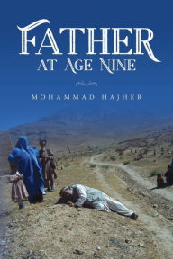 Free ebook downloads for kindle fire Father at Age Nine English version by Mohammad Hajher, Mohammad Hajher