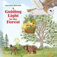 Free ebook downloads from google A Guiding Light in the Forest by Kaylee Miller, Kaylee Miller (English literature)
