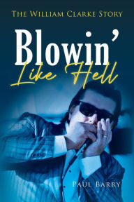 Pdf free downloadable books Blowin' Like Hell (English literature) FB2 PDF CHM 9798822914568 by Paul Barry