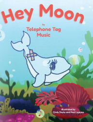 Title: Hey Moon, Author: Telephone Tag Music