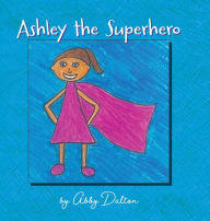 Ebook for nokia c3 free download Ashley the Superhero in English