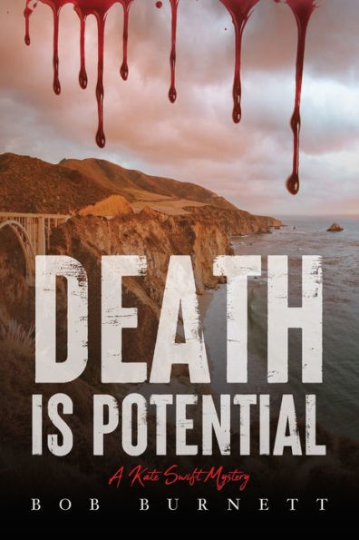 Death is Potential: A Kate Swift Mystery