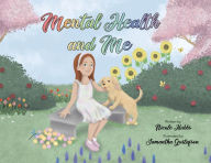 Title: Mental Health and Me, Author: Nicole Hubbs