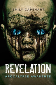 Download ebook for itouch Revelation: Apocalypse Awakened by Emily Capehart RTF PDB