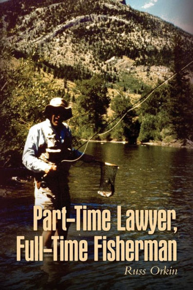 Part-Time Lawyer, Full-Time Fisherman