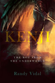 Download epub ebooks torrents Kenji The boy from the Underworld by Randy Vidal CHM MOBI (English literature)