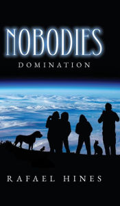 Nobodies: Domination