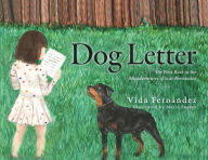 Dog Letter: The First Book in the Misadventures of Scar Fernández
