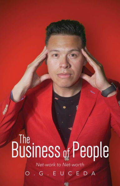 The Business of People: Net-work to Net-worth