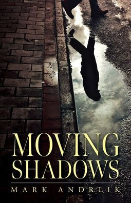 Moving Shadows