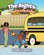 The Rights: Corey's First Day of School