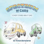 Spectrum of Cars: 3 Short Stories About Cars
