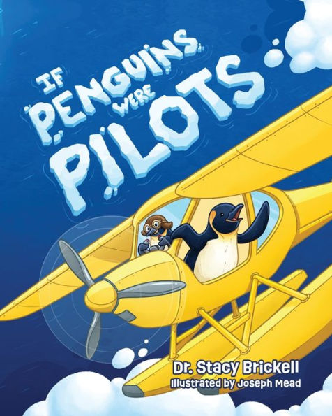 If Penguins Were Pilots