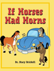 Search books download If Horses Had Horns 9798822937680  by Stacy Brickell in English