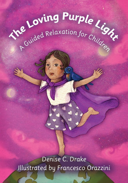 The Loving Purple Light: A Guided Relaxation for Children