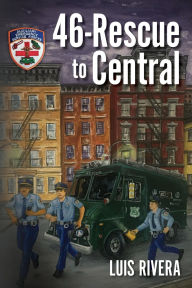 Free download pdf book 46-Rescue to Central by Luis Rivera 9798822938274