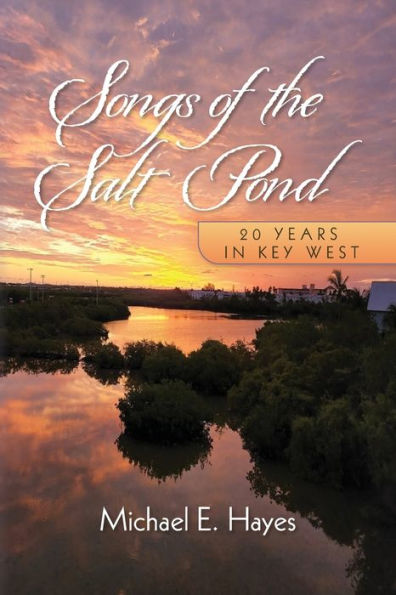 Songs of the Salt Pond: 20 years Key West