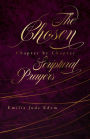 The Chosen Chapter by Chapter Scriptural Prayers
