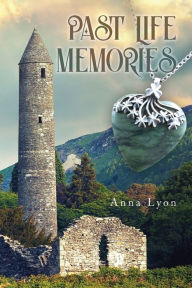 Title: Past Life Memories, Author: Anna Lyon