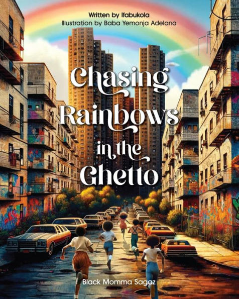 Chasing Rainbows in the Ghetto: A Symphony of Childhood Colors - Where Laughter Knows No Age, and Memories Paint in Every Hue