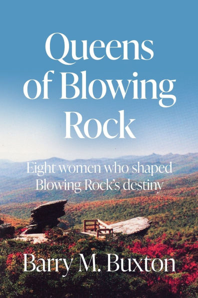 Queens of Blowing Rock: Eight women who shaped Rock's destiny