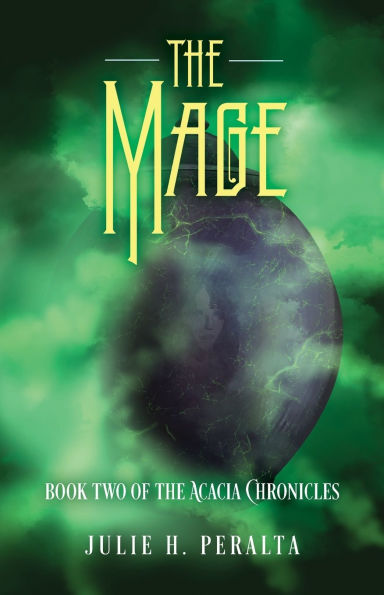 the Mage: Book Two of Acacia Chronicles