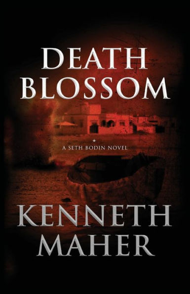 Death Blossom: A Seth Bodin Novel