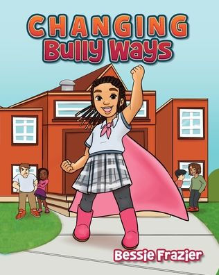 Changing Bully Ways