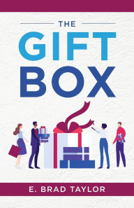 Title: The Gift Box, Author: E Brad Taylor