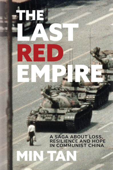 The Last Red Empire: A Story About Living Communist China