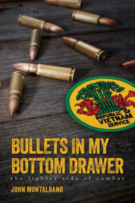 Free pdf books download Bullets in My Bottom Drawer: the lighter side of combat (English literature) by John Montalbano  9798822950856