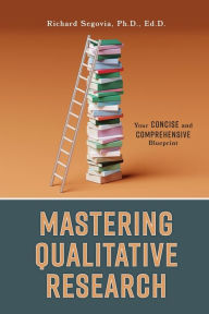 Ebook deutsch download free Mastering Qualitative Research: Your Concise and Comprehensive Blueprint