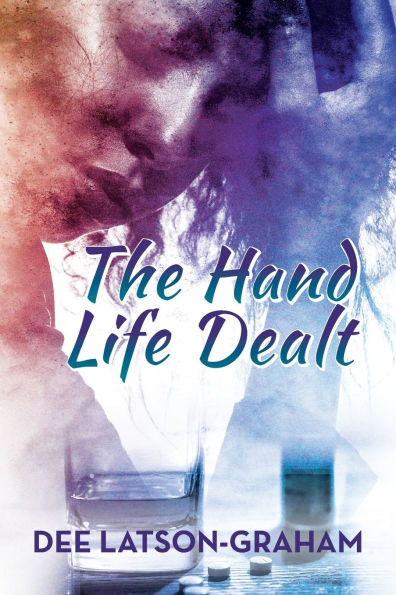 The Hand Life Dealt