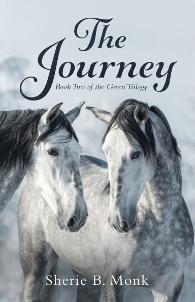 The Journey: Book Two of the Green Trilogy