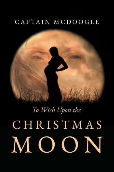 To Wish Upon the Christmas Moon