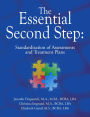 The Essential Second Step: Standardization of Assessments and Treatment Plans