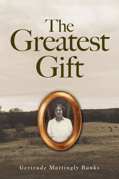The Greatest Gift