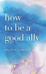 Free downloadable audiobooks mp3 players How to be a good ally