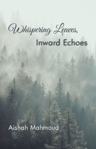 The first 90 days ebook download Whispering Leaves, Inward Echoes English version ePub iBook by Aishah Mahmoud