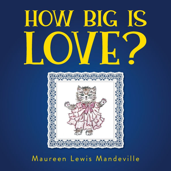 How Big Is Love?