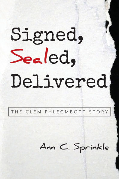Signed, Sealed, Delivered: The Clem Phlegmbott Story