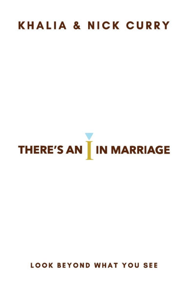 There's an "I" Marriage: Look Beyond What You See