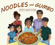 Title: Noodles and Gumbo, Author: Hedwig Gayle Rucker