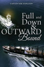 Full and Down & Outward Bound