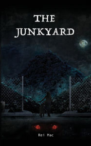 Download a book from google books free The Junkyard MOBI iBook by Rei Mac (English Edition) 9798822970441