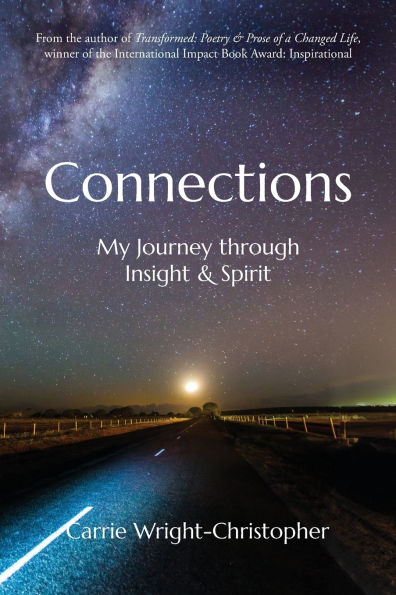 Connections: My Journey Through Insight & Spirit