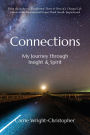 Connections: My Journey Through Insight & Spirit