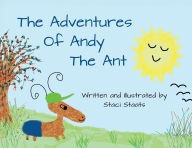 Free ebooks to download on android phone The Adventures of Andy the Ant 9798822972926