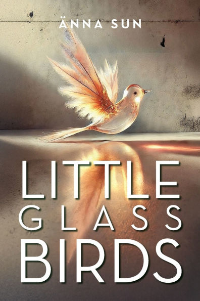 Little Glass Birds