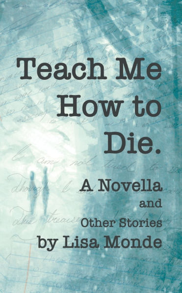 Teach Me How to Die